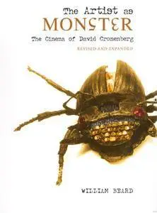The Artist as Monster: The Cinema of David Cronenberg (Heritage)