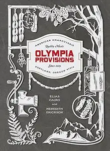 Olympia Provisions: Cured Meats and Tales from an American Charcuterie (Repost)