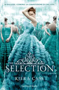 Kiera Cass - The Selection