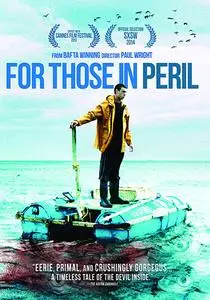 For Those in Peril (2013)