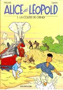 Alice et Léopold - 01 - La colère de Grindi