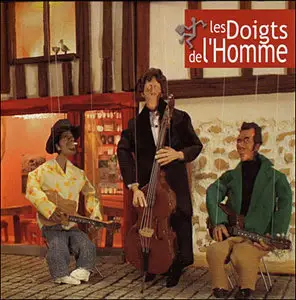 Les Doigts de L'Homme - Les Doigts de L'Homme