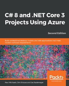 C# 8 and .NET Core 3 Projects Using Azure (repost)