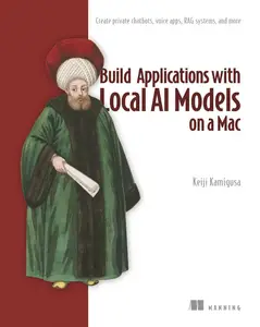 Build Applications with Local AI Models on a Mac (Final Release)