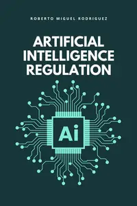 Artificial Intelligence Regulation