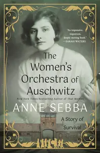 The Women's Orchestra of Auschwitz: A Story of Survival, US Edition