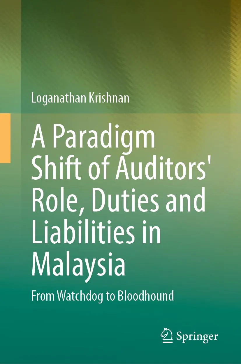 A Paradigm Shift of Auditors' Role, Duties and Liabilities in Malaysia