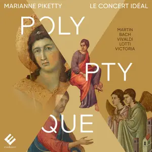 Marianne Piketty & Le Concert Idéal - Polyptyque (2025) [Official Digital Download 24/96]