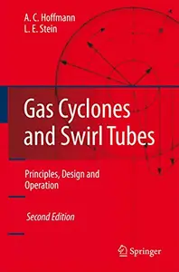 Gas Cyclones and Swirl Tubes: Principles, Design, and Operation (Repost)