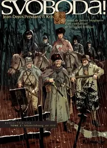 Svoboda! - Tome 2 - Iekaterinbourg, été 1918