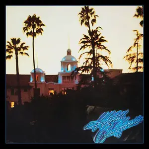 Eagles - Hotel California (1976) [2CD 40th Anniversary Deluxe Edition 2017] (Repost)