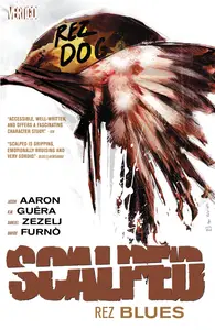 Scalped - Rez Blues v7 (2011) (Digital TPB) (Darkness-Empire