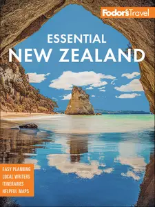 Fodor's Essential New Zealand (Fodor's Travel Guides), 4th Edition