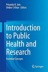 Introduction to Public Health and Research: Essential Concepts
