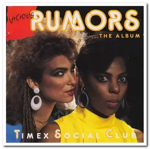 Timex Social Club - Vicious Rumors (1986)