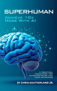 Superhuman: Achieve 10x More with AI