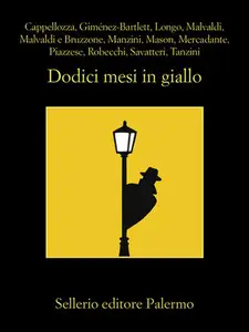 Dodici mesi in giallo - AA.VV.