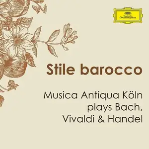 Musica Antiqua Köln - "Stile barocco" - Musica Antiqua Köln (2025)