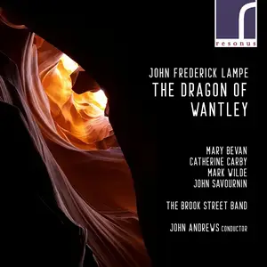 John Andrews, The Brook Street Band - John Frederick Lampe: The Dragon of Wantley (2022)