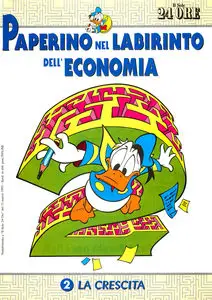 Paperino Nel Labirinto Dell'economia - Volume 2 - La Crescita