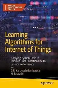 Learning Algorithms for Internet of Things