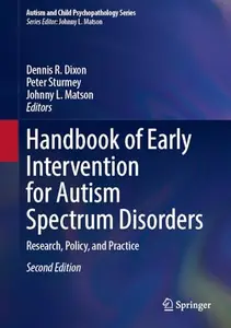 Handbook of Early Intervention for Autism Spectrum Disorders: Research, Policy, and Practice, Second Edition