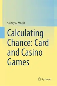 Calculating Chance: Card and Casino Games