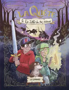 La Quête - Tome 2 - La ZAD Du Roi Pęcheur