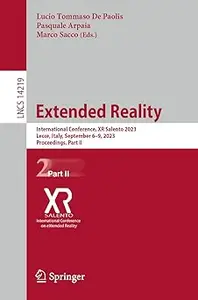 Extended Reality: International Conference, XR Salento 2023, Lecce, Italy, September 6-9, 2023, Proceedings, Part II