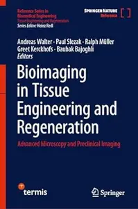 Bioimaging in Tissue Engineering and Regeneration