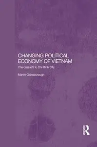Changing Political Economy of Vietnam: The Case of Ho Chi Minh City