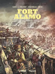 La véritable Histoire du Far West - Tome 7 - Fort Alamo