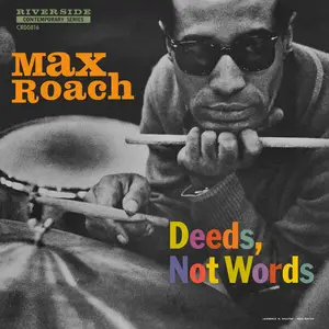 Max Roach - Deeds, Not Words (Mono Mix) (1958/2024) (Hi-Res)