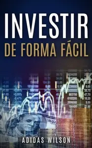 «Investir de Forma Fácil» by Adidas Wilson