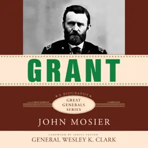 Grant: Great Generals