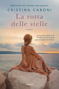 Cristina Caboni - La rotta delle stelle