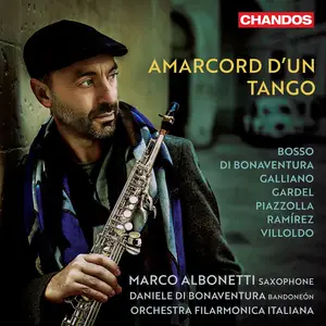 Marco Albonetti, Daniele Di Bonaventura & Orchestra Filarmonica Italiana - Amarcord d'un Tango (2022) [Digital Download 24/48]