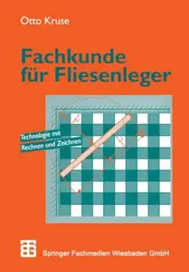 Fachkunde für Fliesenleger: Technologie mit Rechnen und Zeichnen