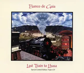 Banco De Gaia - Last Train To Lhasa (1995) [3CD Special Limited Edition]