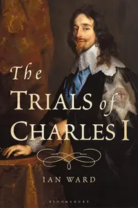 Trials of Charles I, The