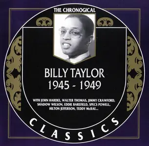 Billy Taylor - 1945-1949 (2000)