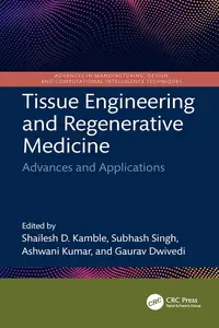 Tissue Engineering and Regenerative Medicine