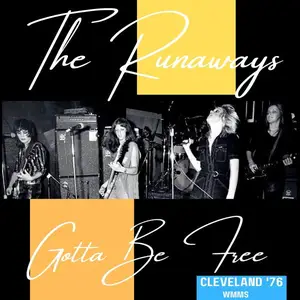 The Runaways - Gotta Be Free (Live Cleveland '76) (2024)