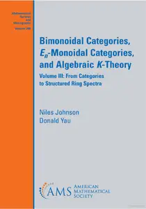 Bimonoidal Categories, 𝐸_{𝑛}-Monoidal Categories, and Algebraic 𝐾-Theory, Volume III