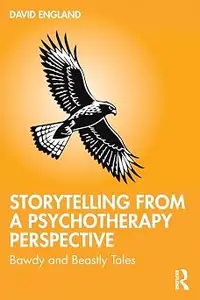 Storytelling from a Psychotherapy Perspective
