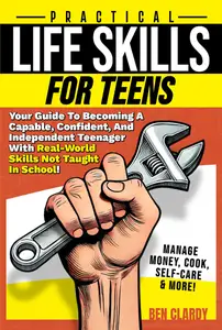 Practical Life Skills For Teens