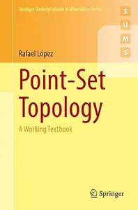 Point-Set Topology: A Working Textbook