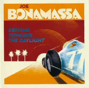 Joe Bonamassa - Driving Towards The Daylight (2012) {US Press} Re-Up