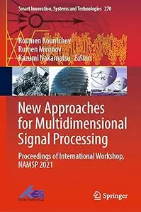 New Approaches for Multidimensional Signal Processing: Proceedings of International Workshop, NAMSP 2021