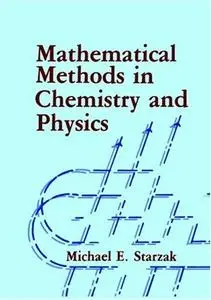 Mathematical Methods in Chemistry and Physics